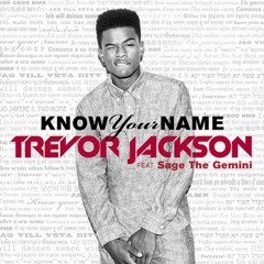 Trevor Jackson - Know Your Name