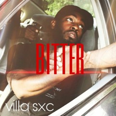 Villa Sxc- Bitter produced by work scorsese