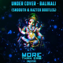 UnderCover-Balikali(Snoouth & Vitt Bootleg)[FREE DOWNLOAD]