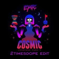 2timesdope - KosmiK