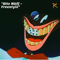 SHo NUff [Freestyle]
