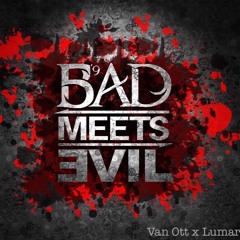Bad meets Evil