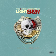 Rabz & HardBody - Lightshow (Produced By Young Taylor)