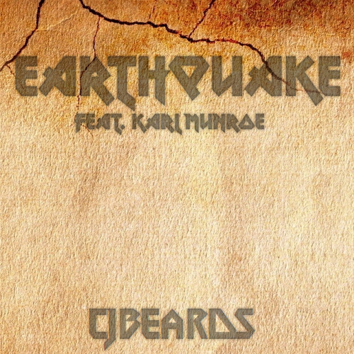Cjbeards - Earthquake (feat. Karl Munroe)