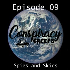 09 - Spies and Skies