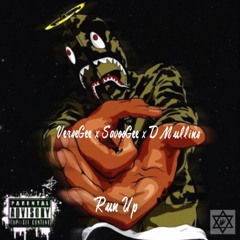 Run Up- VerseGee (ft. SavooGee x D Mullins)