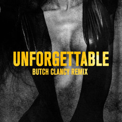 French Montana - Unforgettable (Butch Clancy Remix)