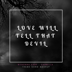 Love Will Tell That Devil
