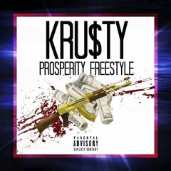 KRU$TY - Properity Freestyle (Prod. Retnik Beats)