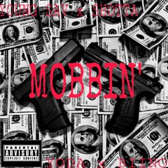 MOBBIN'- ft BIINO x SHOTTA x YODA