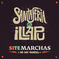 Santaferia - Si Te Marchas No Hay Manera [Single Agosto 2017]