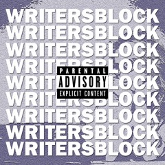 Writersblock (Prod. By Corey Walker)