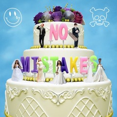 NESSLY + KILLY - NO MISTAKES