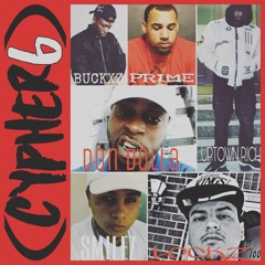 CYPHER6: A-TOWN (Buckxz, Prime, Uptown Rich, Don Dolla, Smilez & Lockz)