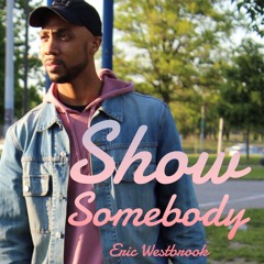 Show Somebody