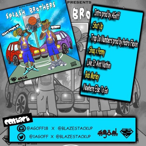 Blaze Stack Up - Splash Brothers Intro Prod By AGoff