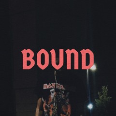 BOUND (Prod. Pencaho)