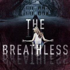The Breathless by Tara Goedjen, read by Catherine Taber