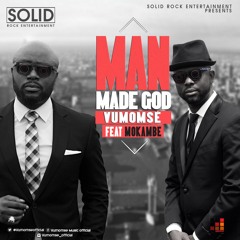 Vumomsé - Man Made God (ft. Mokambe)