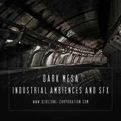 Dark Mesa - Industrial Ambiences and SFX