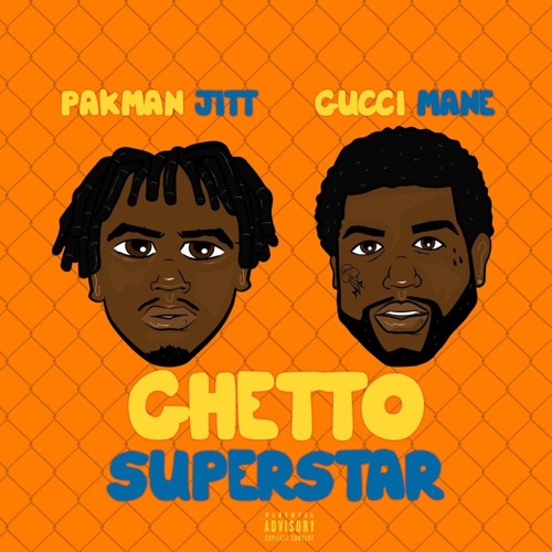 Stream Ghetto Superstar Ft. Gucci Mane by Pakman Jitt | Listen online for  free on SoundCloud