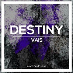 Vais - Destiny
