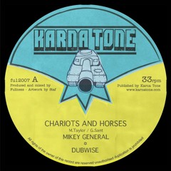 Mikey General - Chariots and Horses