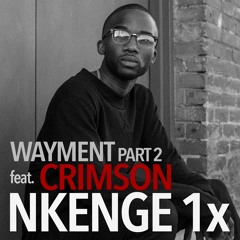 Wayment, Pt. 2 (feat. CRIMSON)AVAILABLE EVERYWHERE
