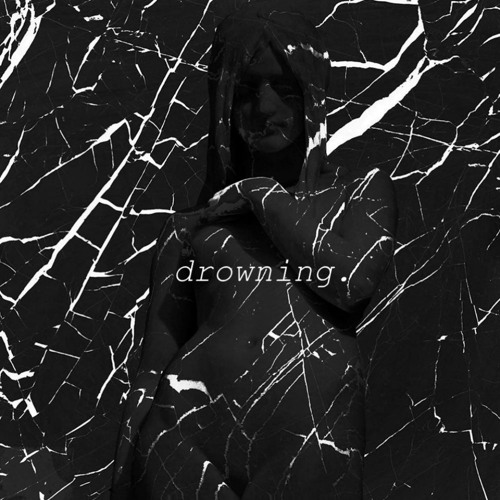 drowning. w/ mhysa