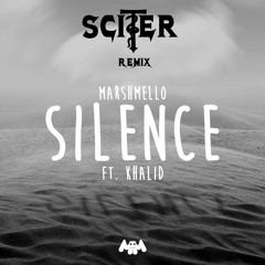 Marshmello - Silence Ft. Khalid (Sciter Remix)