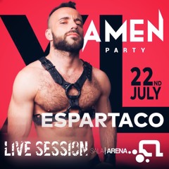 XL "AMEN PARTY" Madrid Live Special Session 22-July-2K17