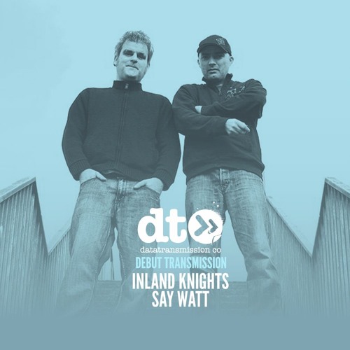 Inland Knights - Say Watt