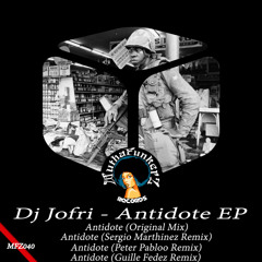 DJ Jofri - Antidote (Peter Pabloo Remix)[MuthaFunkerZ Records] #MFZ040