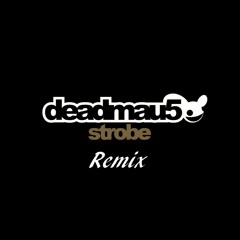 Strobe Remix