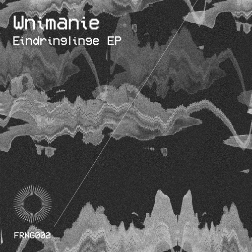 FRNG002 – Wnimanie – Eindringlinge EP