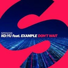 KO:YU - Don't Wait (Warry Remix)