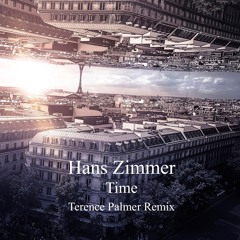 Hans Zimmer - Time (Terence Palmer Remix) ''Free Download''