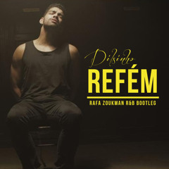 Dilsinho - Refém (Rafa Zoukman R&B Bootleg)