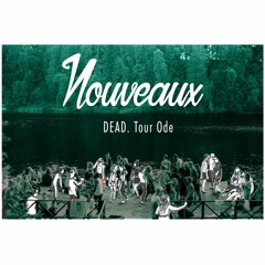 The DEAD. Tour Ode Mix