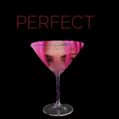 Perfect