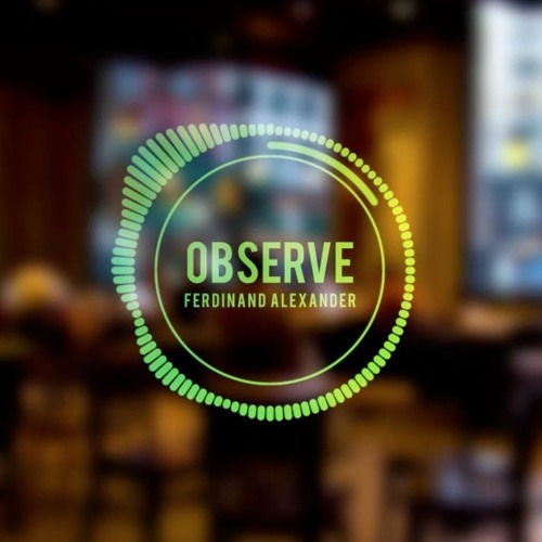 Observe