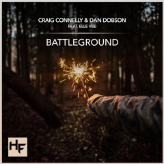 Craig Connelly & Dan Dobson Feat. Elle Vee - Battleground (Trance Mix)