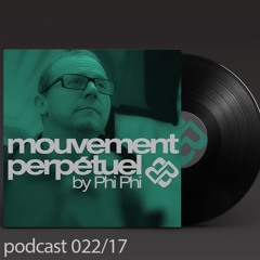 Mouvement Perpétuel Podcast 022 (Pure.fm radio show)