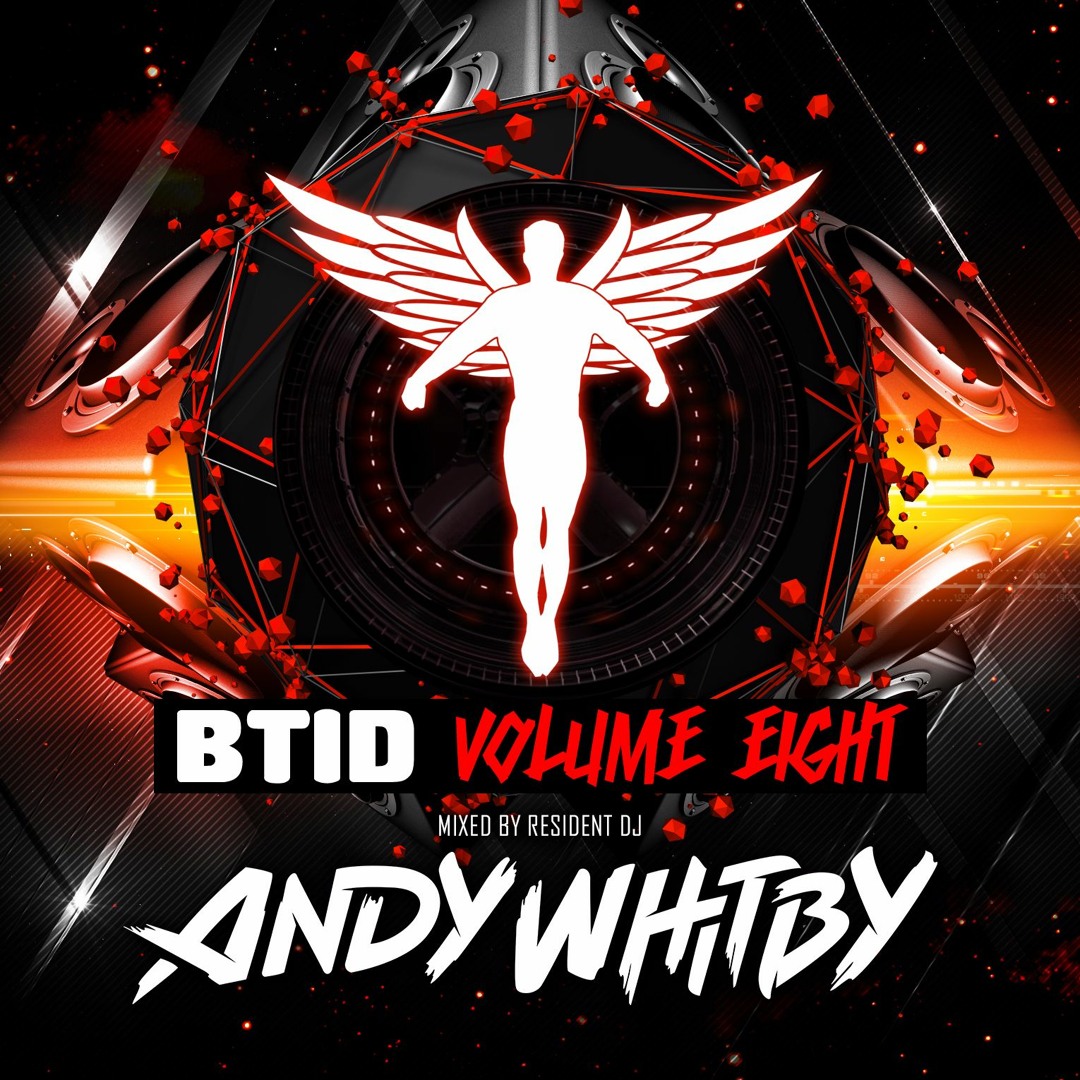 Stream Andy Whitby - The BTID MIX (44 tracks on 3 decks) FREE DOWNLOAD ...