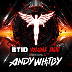 Andy Whitby - The BTID MIX (44 tracks on 3 decks) FREE DOWNLOAD