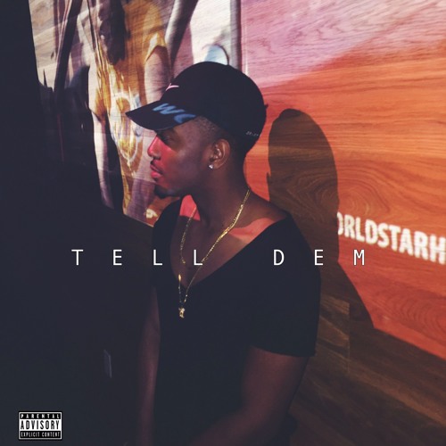 Remy Knight- Tell Dem