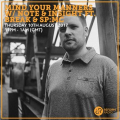 Mind Your Manners W Note & Insight Ft Break & SPMC
