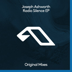 Joseph Ashworth - Radio Silence feat. Piper Davis