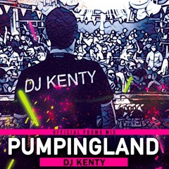 DJ Kenty - Pumpingland UK 2017 Promo