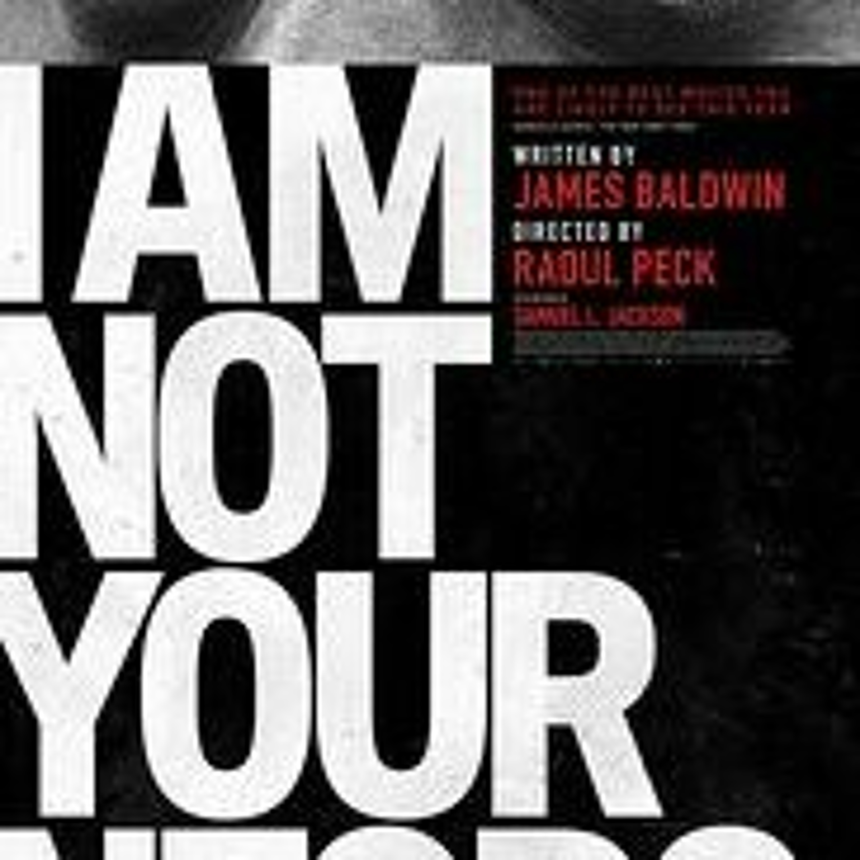 CB Film Fest Preview:  "I Am Not Your Negro" episode artwork